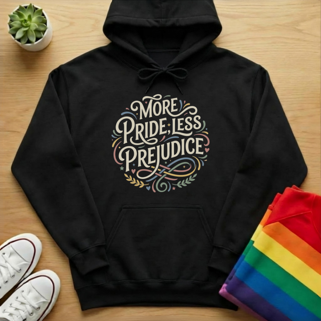 More Pride, Less Prejudice Hoodie
