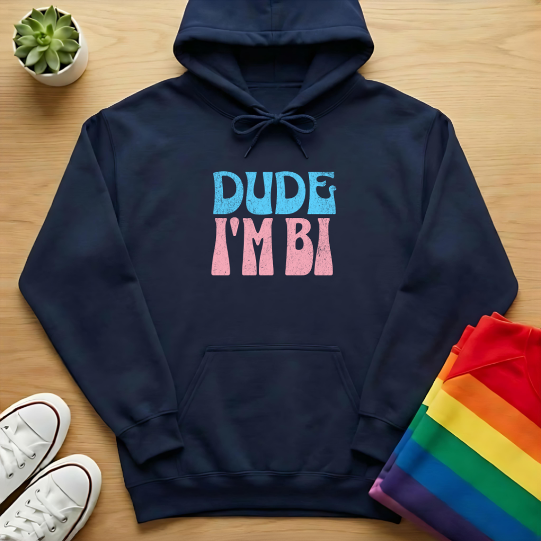 Dude I'm Bi Hoodie