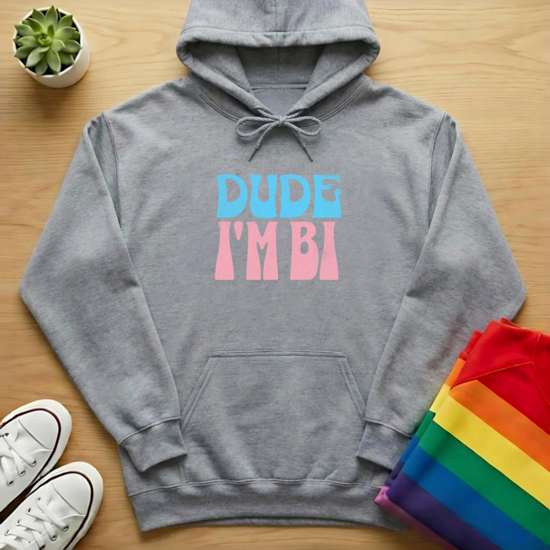 Dude I'm Bi Hoodie