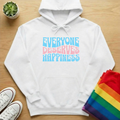 Everyone Deserves Happiness Hoodie